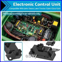 Electronic Control Unit Suitable For John Deere Lawn Tractor X300 X304 X310 X324 Electronic Control Unit Suitable For John Deere Lawn Tractor X300 X304 X310 X324